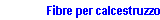 Fibre per calcestruzzo